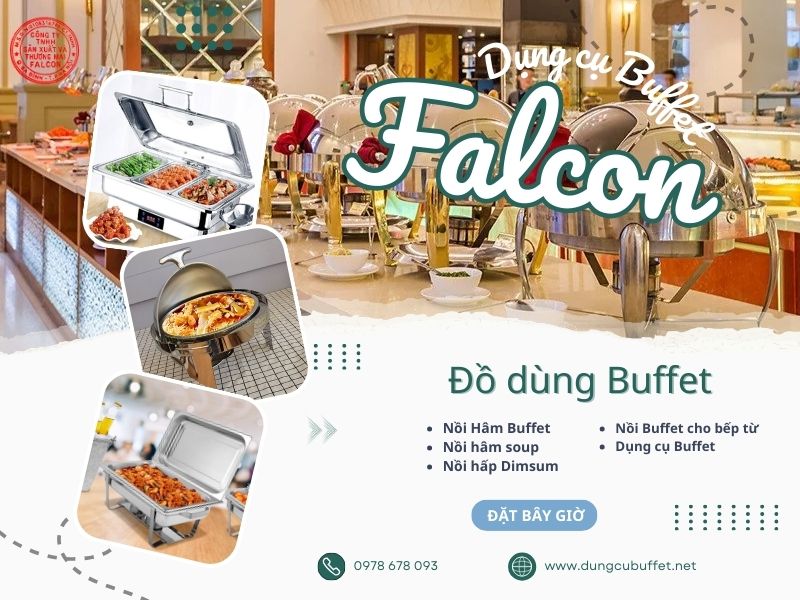Đồ dùng buffet được Falcon phân phối trên toàn quốc 